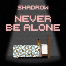 Never Be Alone by Shadrow (Easy) Drumset Sheet Music